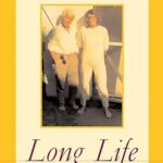 Long Life: Essays and Other Writings