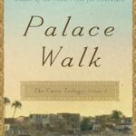 Palace Walk The Cairo Trilogy, Volume 1