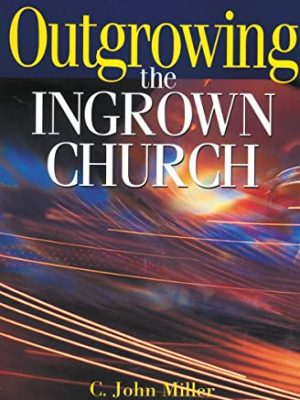 Outgrowing the Ingrown Church