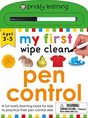 My First Wipe Clean: Pen Control: A Fun Early Learning Book for Kids to Practice Their Pen Control Skills