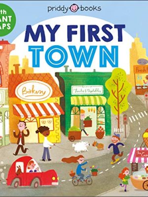 My First Places: My First Town