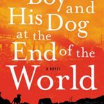 A Boy and His Dog at the End of the World