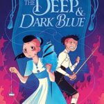 The Deep & Dark Blue