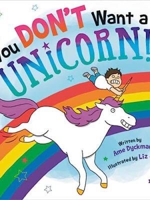 You Don't Want a Unicorn!