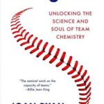 Intangibles : Unlocking the Science and Soul of Team Chemistry