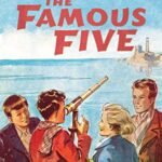 Enid Blyton Famous Five 6: Kirrin Island Again