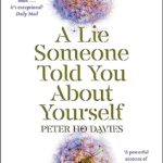 A Lie Someone Told You About Yourself