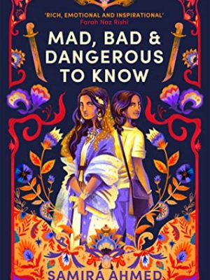 Mad, Bad & Dangerous To Know