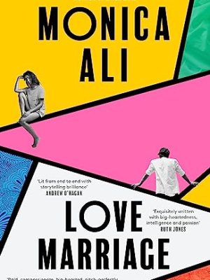 Love Marriage : Winner of the South Bank Sky Arts Award for Literature