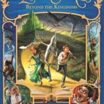 The Land of Stories: Beyond The Kingdoms (The Land of Stories,4)