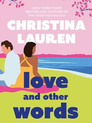 Love and Other Words