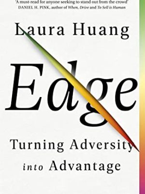 Edge: Turning Adversity into Advantage