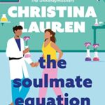 The Soulmate Equation : the perfect new romcom from the bestselling author of The Unhoneymooners