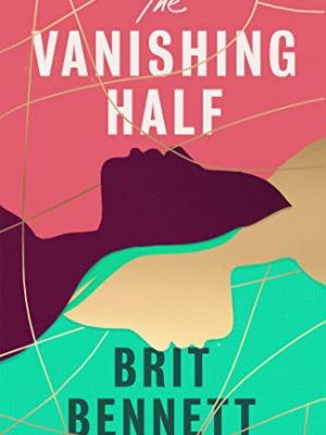 The Vanishing Half: Sunday Times Bestseller
