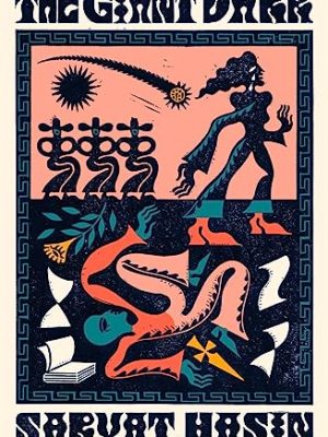 The Giant Dark : an award-winning novel about love and fame