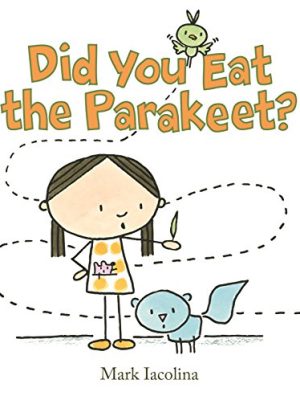 Did You Eat The Parakeet?