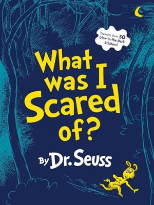 What Was I Scared Of?