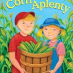 Step into Reading 1: Corn Aplenty