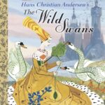 Little Golden Book: The Wild Swans
