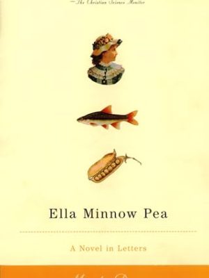 Ella Minnow Pea: A Novel In Letters