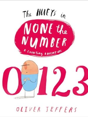 The Hueys 3: None The Number