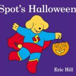 Spot: Spot's Halloween