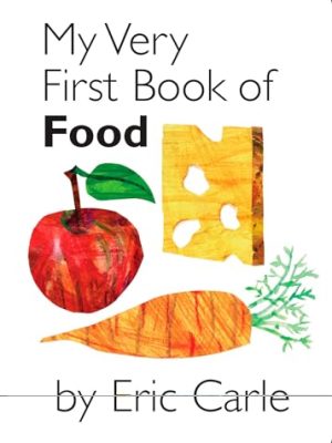 My Very First Book of: Food