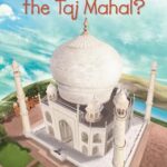 Where Is?: Where is The Taj Mahal?