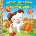 Poky Little Puppy And The Pumpkin Patch, The