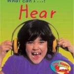 Hear (Little Nippers What Can I ...?)