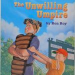 The Unwilling Umpire