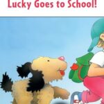 Lucky Goes to School