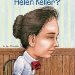 Who Was?: Who Was Helen Keller?