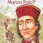 Who Was?: Who Was Marco Polo?