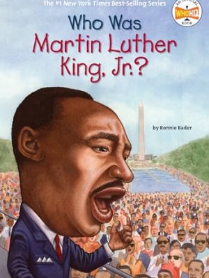 Who Was?: Who Was Martin Luther King,Jr.?