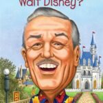 Who Was?: Who Was Walt Disney?