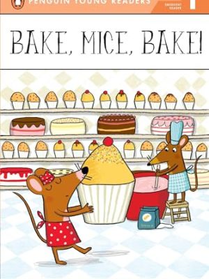 Bake, Mice, Bake!