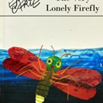 Puffin Young Readers 2: The Very Lonely Firefly