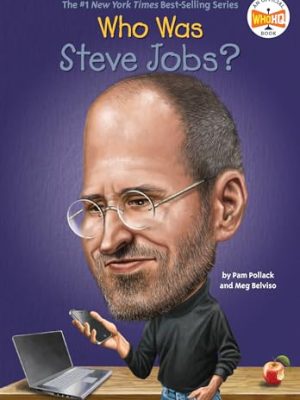 Who Was?: Who Was Steve Jobs?