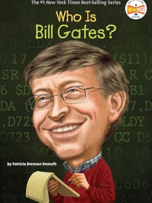 Who Was?: Who is Bill Gates?