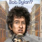 Who Was?: Who is Bob Dylan?