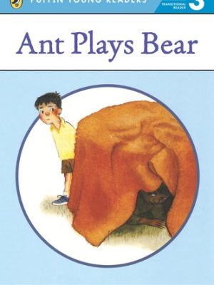Puffin Young Readers 3: Ant Plays Bear