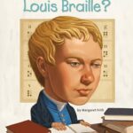 Who Was?: Who Was Louis Braille?