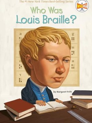 Who Was?: Who Was Louis Braille?