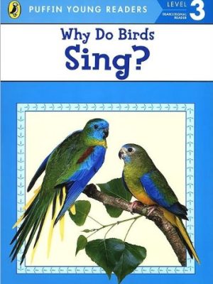 Puffin Young Readers 3: Why Do Birds Sing