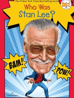 Who Was?: Who Was Stan Lee?