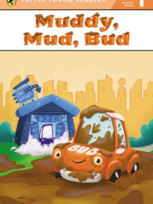 Puffin Young Readers 1: Muddy Mud Bud