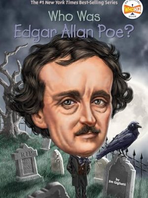 Who Was?: Who Was Edgar Allan Poe?
