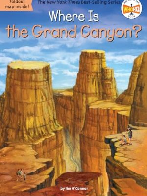 Where Is?: Where is The Grand Canyon?