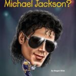 Who Was?: Who Was Michael Jackson?
